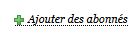 Ajouter des abonnés à la newsletter