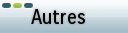 Bouton Autres