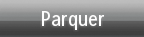 Bouton de fonction Parquer